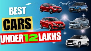 Best car under 12 Lakhs in India 2024 safe amp Best for Family  Top Rated cars between 10 to 12 Lakh [upl. by Eibob]