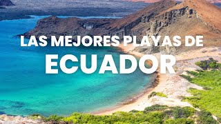 Las MEJORES playas de ECUADOR 2023 [upl. by Ellehcar426]