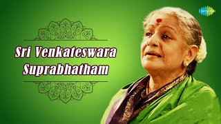 MS Subbulakshmi Sri Venkateswara Suprabhatham  Lyrical Video [upl. by February]