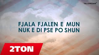 2TON  Ta fali jeten Official Video Lyrics 2016 [upl. by Aoht]