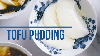 Tofu Pudding Doufunao [upl. by Adnolat941]