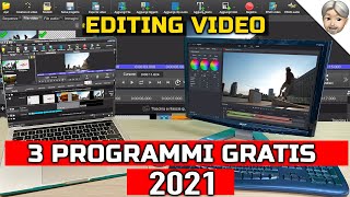 3 PROGRAMMI GRATIS per EDITARE VIDEO 2021 per TUTTI WINDOWS e MAC [upl. by Haswell]