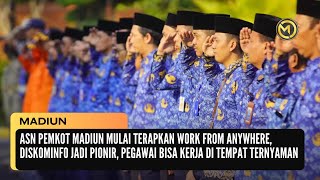 ASN Pemkot Madiun Mulai Terapkan Work From Anywhere Diskominfo Jadi Pionir  MADIUN OFFICIAL [upl. by Aindrea]