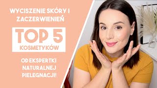 Naczynka zaczerwienienia Moje TOP 5 te kosmetyki naprawdę działają [upl. by Emilee]