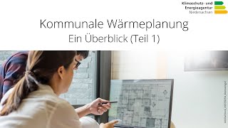 Kommunale Wärmeplanung Ein Überblick Teil 1 [upl. by Barra]