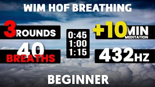 Beginner Wim Hof Guided Breathing  3 Rounds  40 Breaths  10 min Meditation  432hz [upl. by Allwein55]