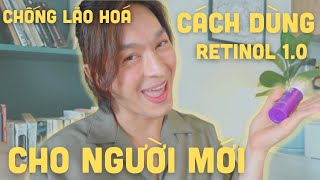 Cách dùng ĐÚNG Retinol CHO NGƯỜI MỚI BẮT ĐẦU  Kỳ Kỳ [upl. by Perron131]