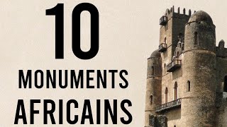 10 Monuments Africains Injustement Méconnus  Histoire DAilleurs Episode 5 [upl. by Oliric]