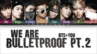 BTS 「We Are Bulletproof Pt2」 8 Members ver Color Coded Lyrics HanRomEng [upl. by Ute]