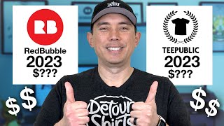 My RedBubble vs TeePublic Income 2023 compared to 2022 Income [upl. by Nishom590]