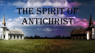 The spirit of antichrist [upl. by Harutak]