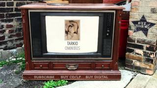 Tarkio – Devils Elbow from Omnibus [upl. by Kendyl]