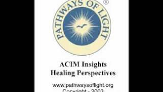 ACIM Insights  Lesson 51  Pathways of Light [upl. by Langham769]