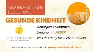 FIEBER  Geborgen ankommen  Was das Baby fürs Leben braucht [upl. by Aitercul]