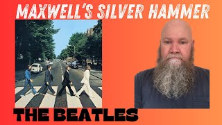 The Beatles  Maxwells Silver Hammer 1969 reaction [upl. by Elfont]