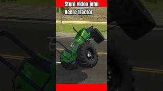 John deere tractor stunt video Indian vehicles simulator short video johndeeretractor viralvideo [upl. by Eissirk]