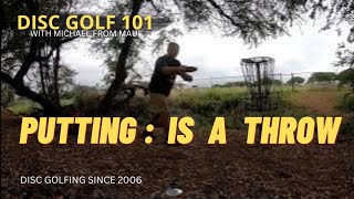 PUTTING IS A THROW  DISC GOLF 101 [upl. by Medor]