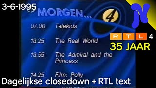 RTL4 closedown 361995 [upl. by Aneg]