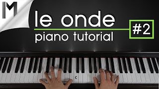 Le Onde  Piano Tutorial  Part 25  Ludovico Einaudi [upl. by Eiuqram]