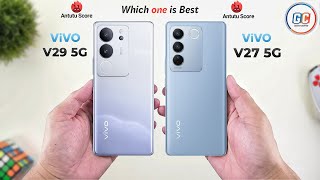 ViVO V29 Vs ViVO V27  Full Comparison ⚡ Which one is Best [upl. by Nytnerb]