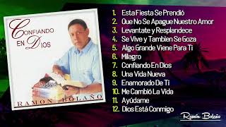 Ramon Bolaño  Confiando en Dios Disco Completo  Una Hora de Vallenato [upl. by Nairret903]