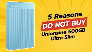 DONT BUY UnionSine 500GB Ultra Slim BEFORE WATCHING THIS VIDEO 😱💔 5 Reasons [upl. by Nordna]