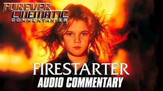 Firestarter 1984  Forever Cinematic Commentary [upl. by Yoshi785]