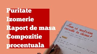 Cum rezolvam exercitii la chimie  PURITATE IZOMERIE RAPORT DE MASA COMPOZITIE PROCENTUALA [upl. by Necila]