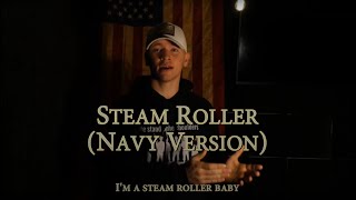 Steam Roller Navy Version Military Cadence  Official Lyric Video [upl. by Hellene]