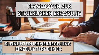 Als Einzelunternehmer mit Kleingewerbe den Fragebogen zur steuerlichen Erfassung ausfüllen [upl. by Nennek]