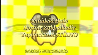 Dorime Zubbalkadir  Gemideki Hain Official Lyrics Video [upl. by Aehtela]