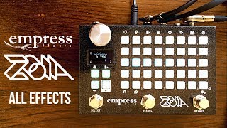 Empress Effects ZOIA  All Effects Quick Run [upl. by Nanyk979]