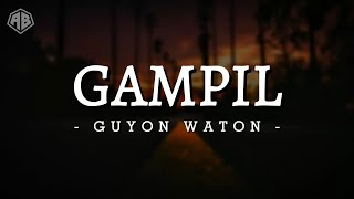 GAMPIL  GUYON WATON LIRIK LAGU [upl. by Gamages]