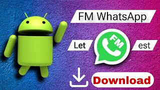 FM WhatsApp Letest Download  Easy To Login  Safe Version  Official Update  Certified F WhatsApp [upl. by Siulegroj]