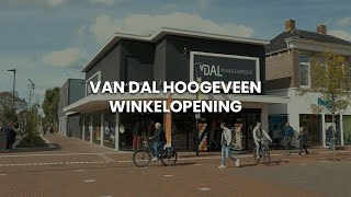 Van Dal Hoogeveen Winkelopening [upl. by Gerhard]