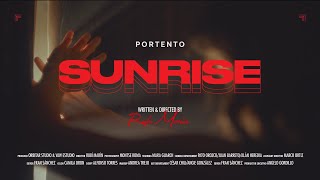 Sunrise  Portento Videoclip Oficial [upl. by Reuven202]