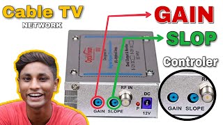 Why use GAIN amp SLOP cable TV network  Proper gain level Enhance Picture quality  Electro Koten [upl. by Hun]