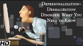 Depersonalizationderealization disorder What You Need To Know [upl. by Yrak15]