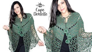 CAPE quotDentellequot au crochet top down pompons et point ajouré [upl. by Sonnie]