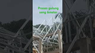 PEMASANGAN ATAP 6 meter bajaringan [upl. by Freud]