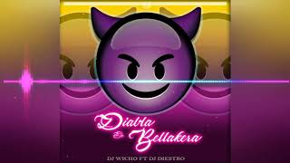 DIABLA EN BELLAKERA  DJ DIESTRO [upl. by Pembroke]