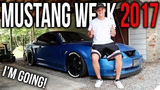 IM GOING TO MUSTANG WEEK 2017 [upl. by Lockhart485]