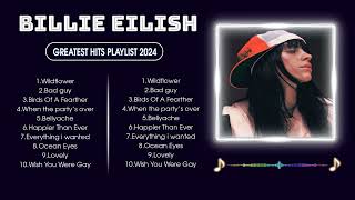 2024s BEST Billie Eilish Songs in ONE Album [upl. by Paulette620]