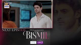 Bismil Episode 24  Teaser  Digitally Presented by Sensodyne amp Vince Care  ARY Digital [upl. by Duwad]