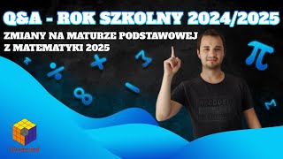 📝 QampA  zmiany na maturze podstawowej z matematyki 2025📝 [upl. by Lezned]