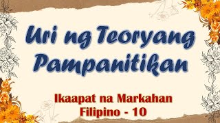 MGA TEORYANG PAMPANITIKAN URI NG TEORYANG PAMPANITIKAN ARALIN SA FILIPINO [upl. by Ruella765]