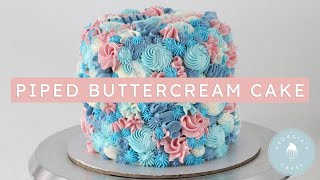 Piped Buttercream Cake Tutorial  Perfect For Beginners  Georgias Cakes [upl. by Sinnylg]