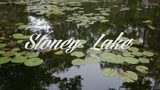 Stoney Lake Ontario Canada  Drone Shots and More [upl. by Ma]