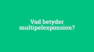 Vad betyder multipelexpansion [upl. by Cavanaugh]