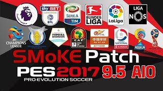 Download PES 2017 Smoke Patch 95 AIO [upl. by Nor755]